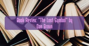 Book Review: "The Lost Symbol" by Dan Brown